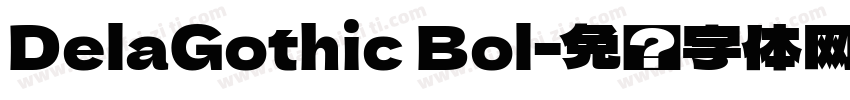 DelaGothic Bol字体转换